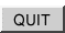 Quit